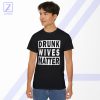 Drunk Wives Matter Tshirt - Funny Women