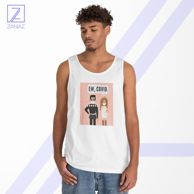 Ew COVID Tank Top
