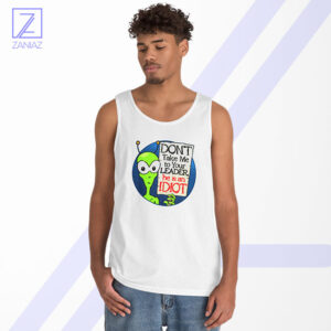Government Aliens Tank Top - Buy Political Slogan