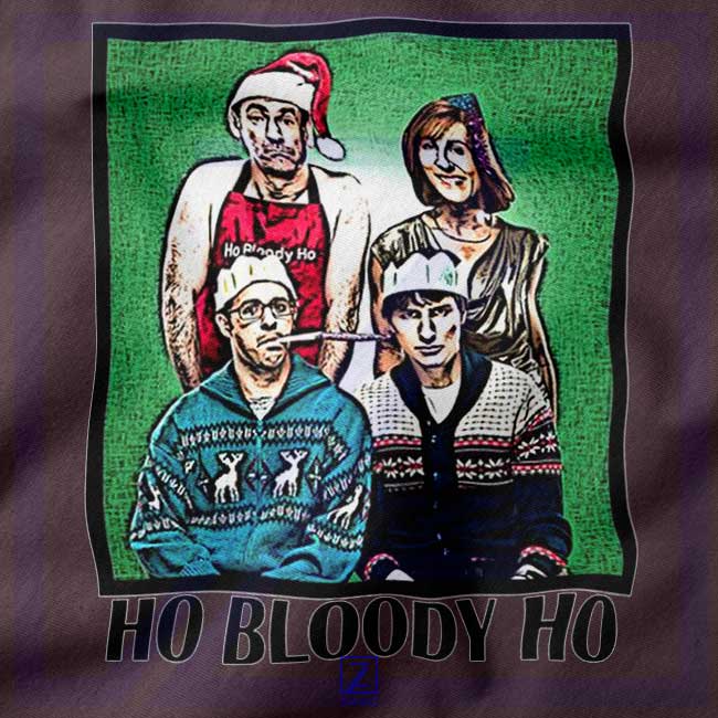 Ho Bloody Ho Parody New Sitcom closeup Hoodie