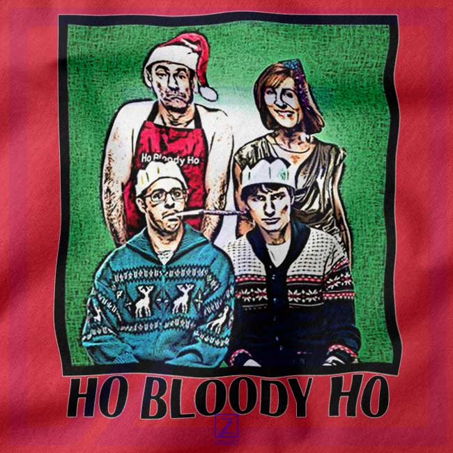 Ho Bloody Ho Parody TV Series closeup Sweatshirt