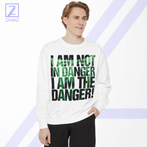 I Am The Danger Heisenberg Sweatshirt - Breaking Bad Shirts
