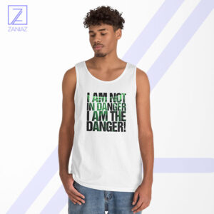 I Am The Danger Heisenberg Tank Top - Breaking Bad
