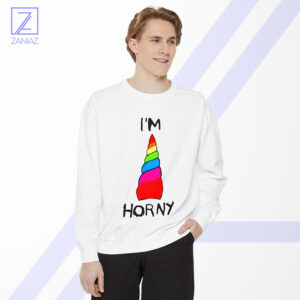 I am Horny Sweatshirt - Funny Unicorn Horn