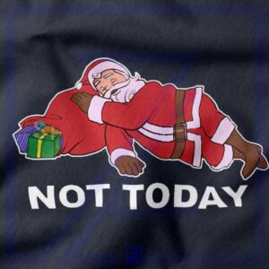 Not Today Santa closeup Hoodie - Buy Christmas
