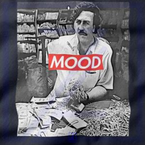 Pablo Escobar Mood Tee Medellin Cartel closeup Tshirts