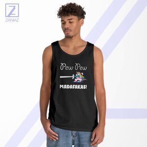 PewPewPew Unicorn Madafakas Tank Top - Funny Unicorn