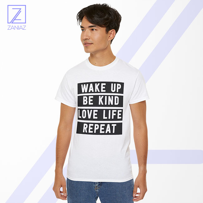 Wake Up Be Kind Love Life Repeat Tshirt - Quotes