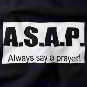 Always Say A Prayer closeup Hoodie - Funny Christian