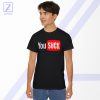 Funny Saying You Suck Tshirt - Youtube Meme
