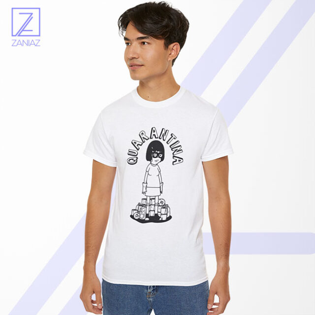 QuaranTINA Tshirt