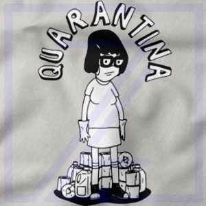 QuaranTINA closeup Tshirt - Bobs Burgers Animated Sitcom