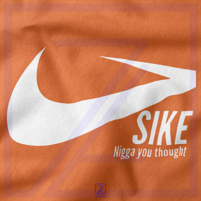 Sike Nigga You Thought Hoodie ZANIAZ STORE