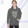 Socially Distant Social Club Hoodie - Anti Social Quotes