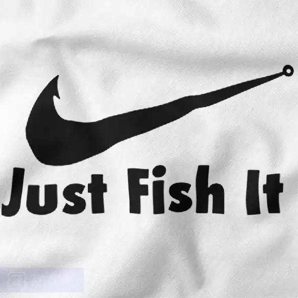 Just Fish It Funny Fishing Parody Tee